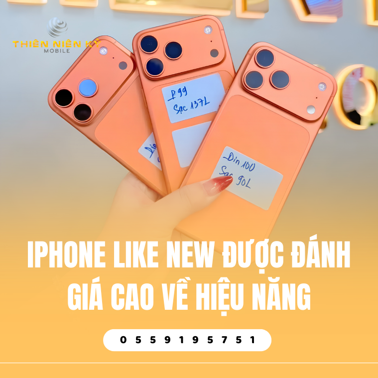 iPhone Like New Được Đánh Giá Cao Về Hiệu Năng